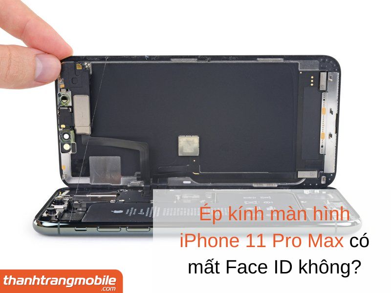 ép kính màn hình iphone 11 pro max