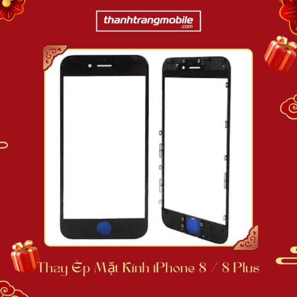 thay ép kính iPhone 8 / 8 Plus bao nhiêu tiền