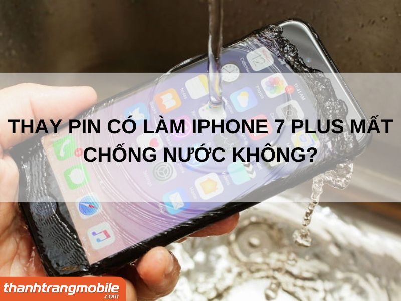 Dịch vụ Thay pin iPhone 7 Plus Uy Tín