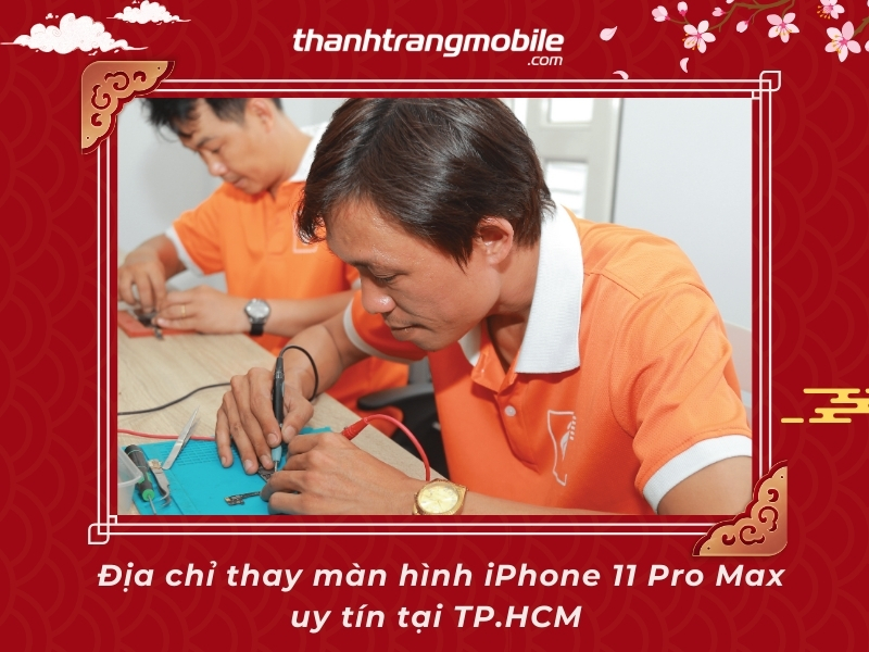 thay-man-hinh-iphone-11-pro-max-4-2 Thay Màn Hình iPhone 11 Pro Max