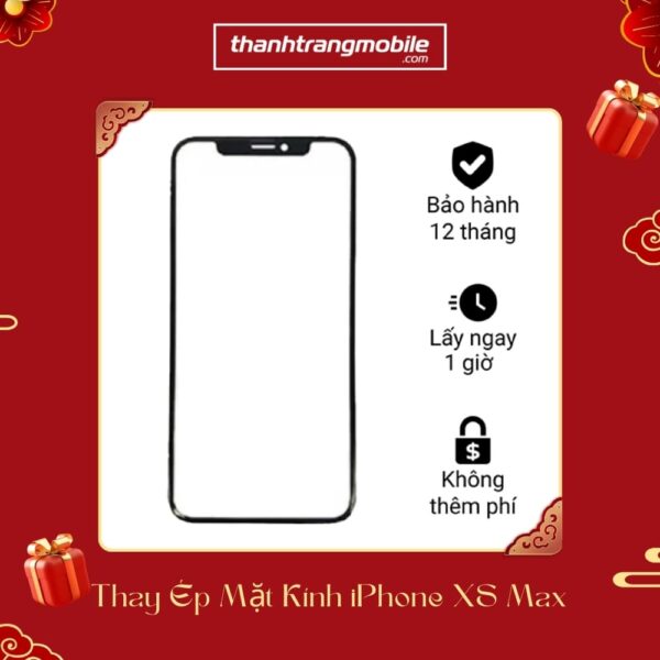 Ép Kính iPhone XS Max bảo hành dài