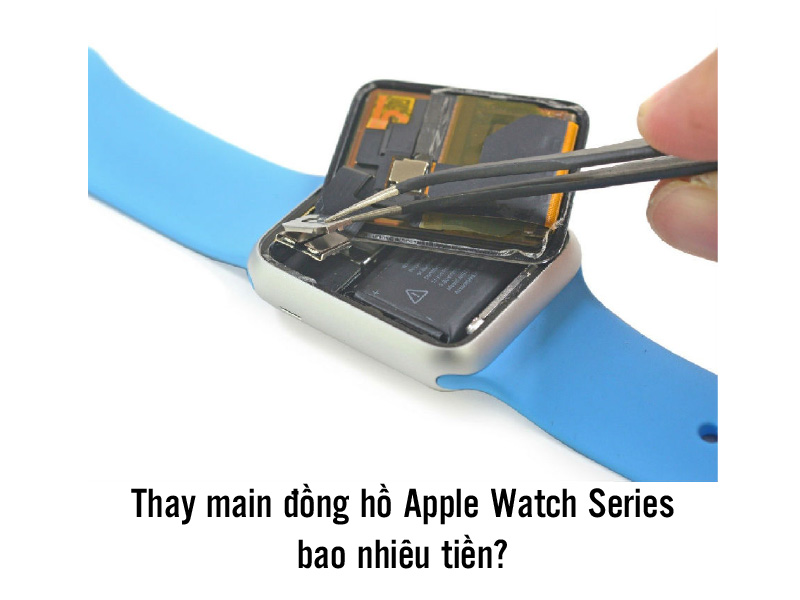 Dịch vụ Thay cảm ứng Apple Watch Series 4 Chính hãng TPHCM