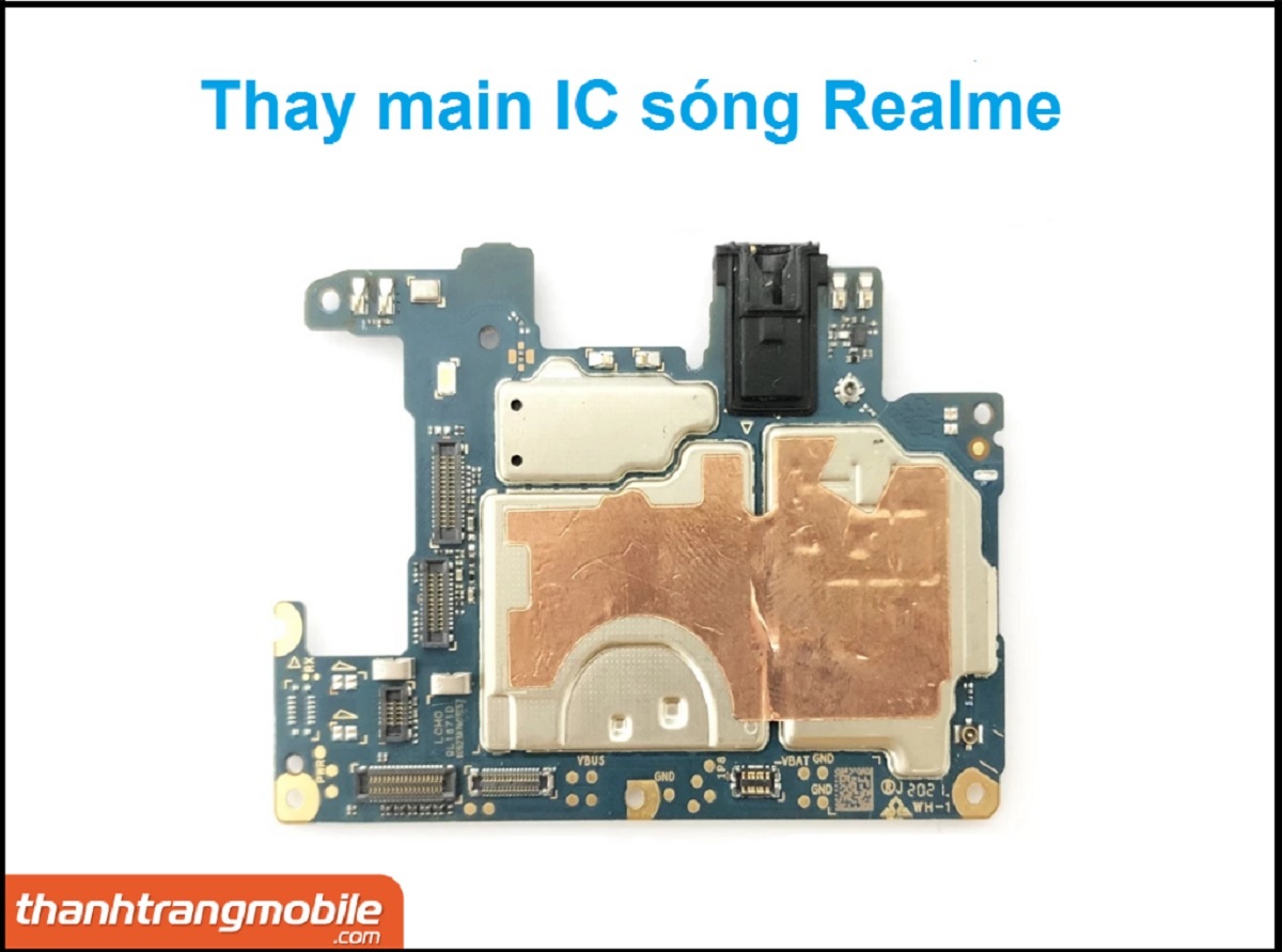 sửa main IC sóng điện thoại Realme