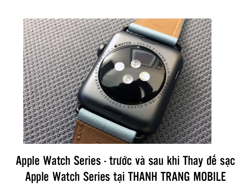 thay_de_sac_apple_watch_thanhtrangmobile.com-2-80-2 Thay đế sạc Apple Watch series 1