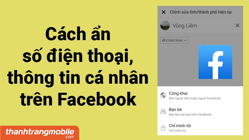 cach-an-so-dien-thoai-va-thong-tin-ca-nhan-tren-facebook-5 [Video] 3+ cách ẩn số điện thoại và thông tin cá nhân trên Facebook cực dễ 2023