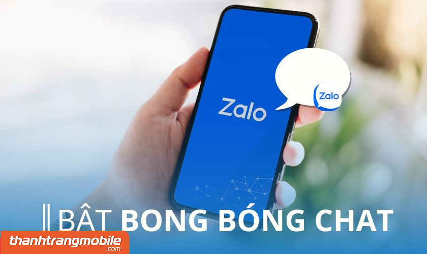 [Video] Cách bật bong bóng chat Zalo trên điện thoại đơn giản chưa đầy 30 giây