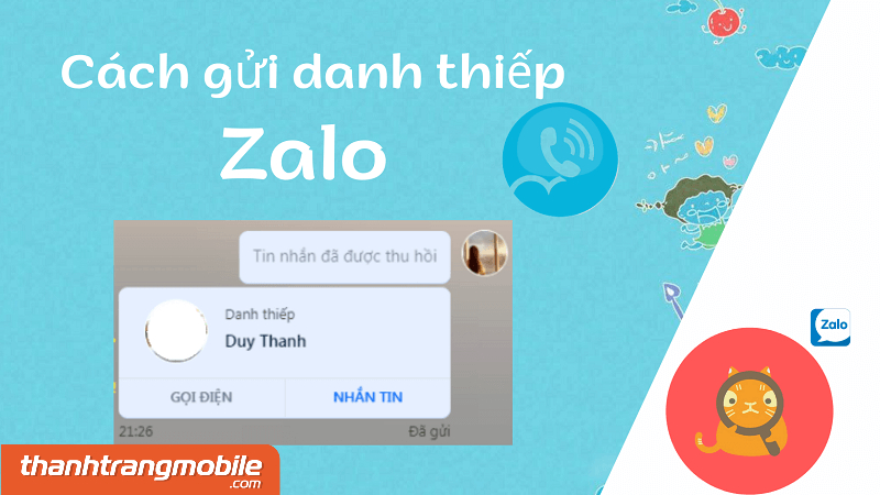 cach-gui-danh-thiep-zalo [Video] Cách gửi danh thiếp Zalo, share danh bạ Zalo đồng minh nhanh gọn lẹ 2023