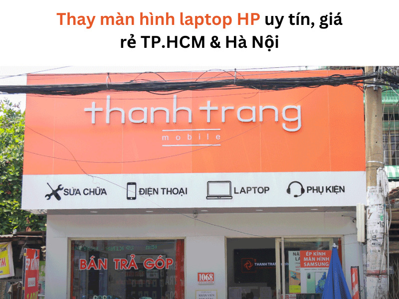 Thay màn hình laptop HP chính hãng giá rẻ