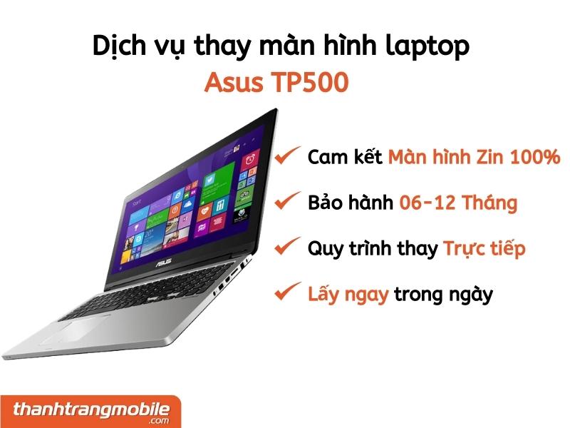 thay-man-hinh-laptop-asus-tp500-3 Thay màn hình Laptop Asus TP500