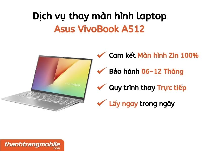 thay-man-hinh-laptop-asus-vivobook-a512-3 Thay màn hình Laptop Asus VivoBook A512