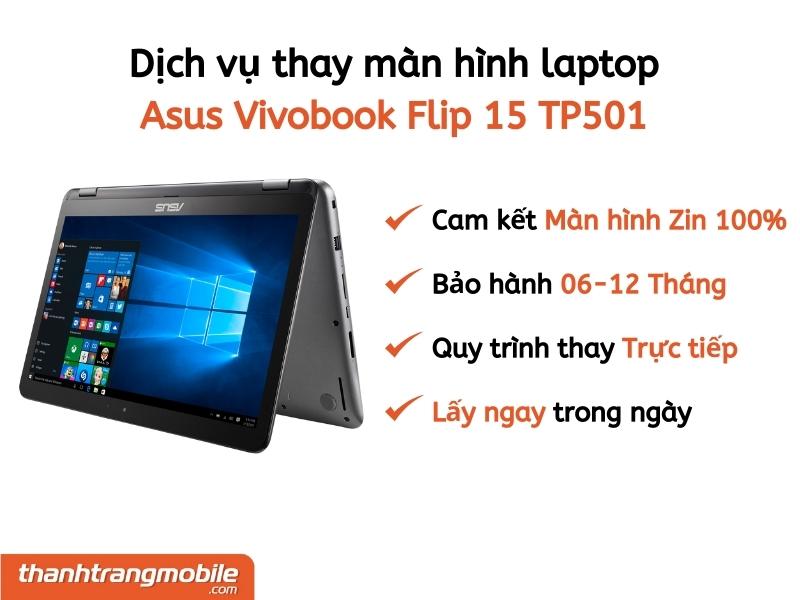 thay-man-hinh-laptop-asus-vivobook-flip-15-tp501-3 Thay màn hình Laptop Asus Vivobook Flip 15 TP501