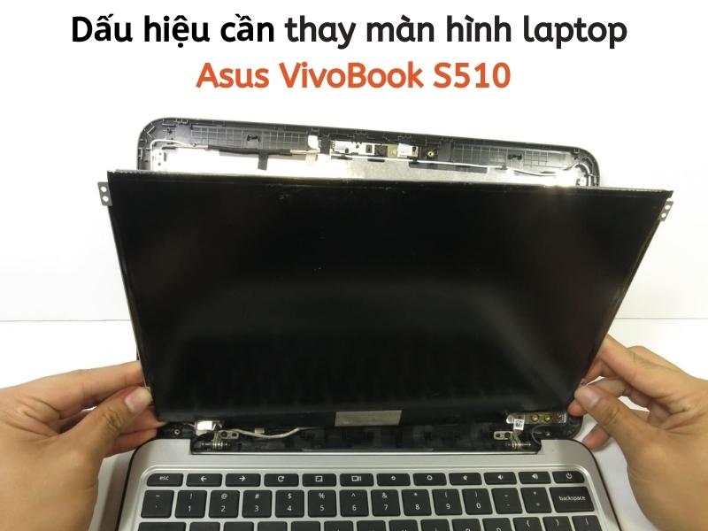 thay-man-hinh-laptop-asus-vivobook-s510-2 Thay màn hình Laptop Asus VivoBook S510