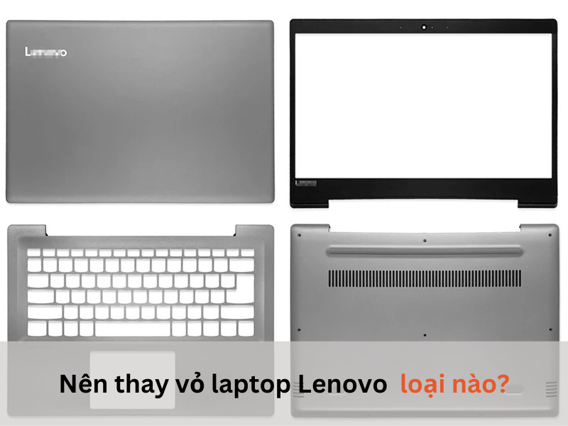 Thay Vỏ Laptop Lenovo chính hãng TPHCM