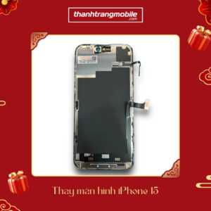 Thay Màn Hình điện thoại iPhone 15 Pro Max giá rẻ
