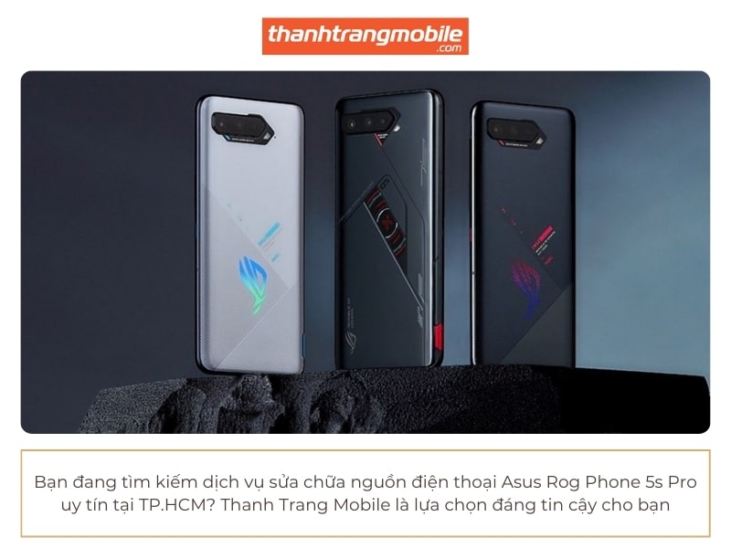 sửa nguồn Asus Rog Phone 5s Pro giá bao nhiêu