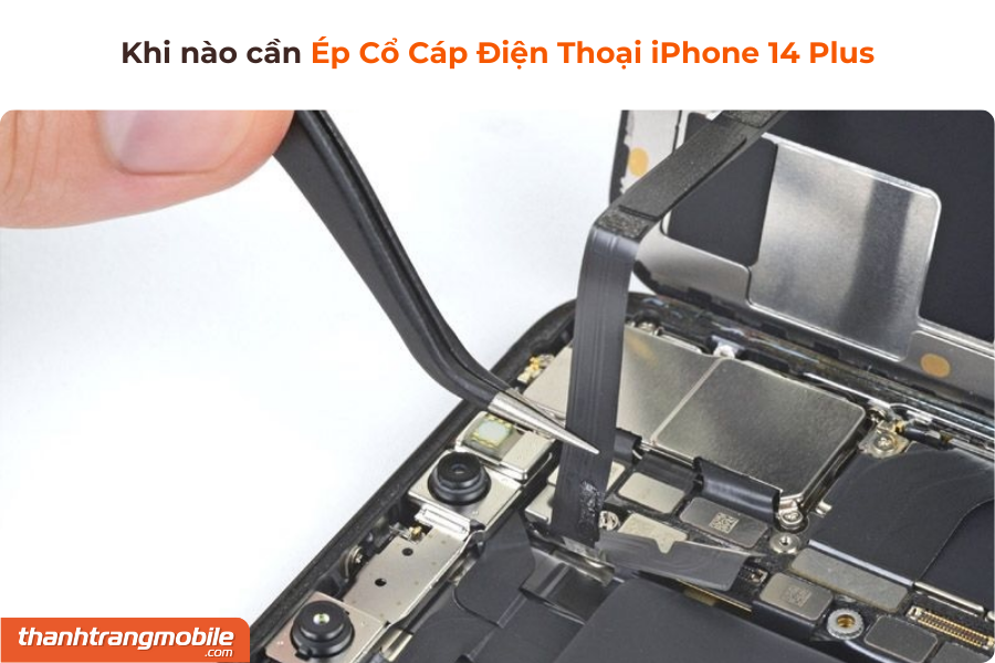 ep-co-cap-dien-thoai-iphone-14-plus-1 Ép Cổ Cáp Màn Hình iPhone 14 Plus