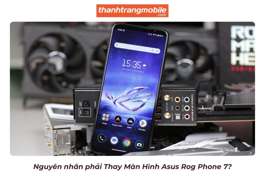 thay-man-hinh-asus-rog-phone-7-3-min Thay Màn Hình Asus Rog Phone 7