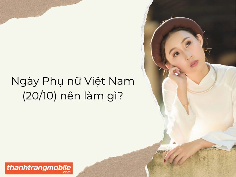 20-thang-10-la-thu-may-4 20 Tháng 10 Là Thứ Mấy ? Ngày 20 Tháng 10 Là Ngày Gì Của Phụ Nữ​ ?