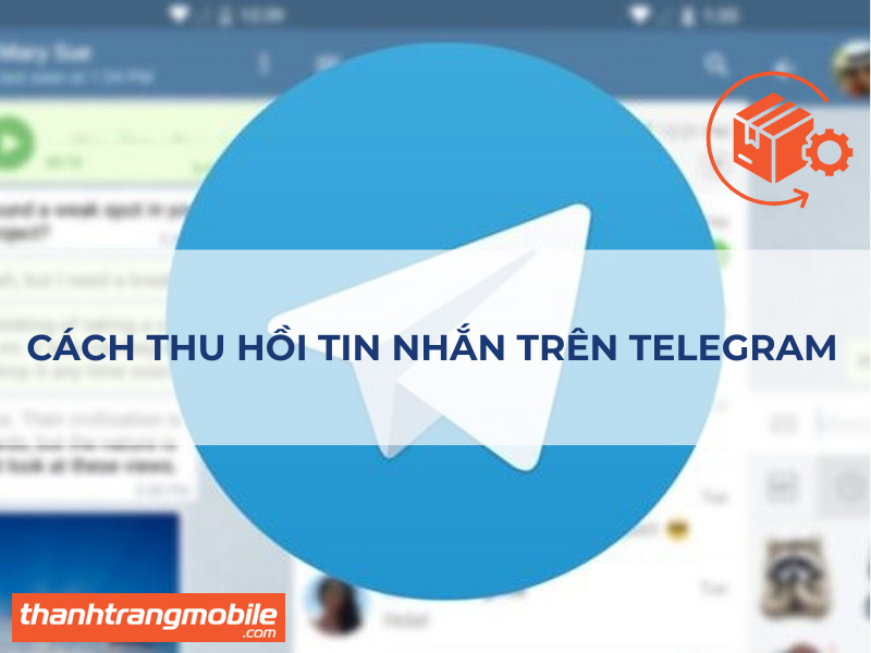 mẹo thu hồi tin nhắn Telegram