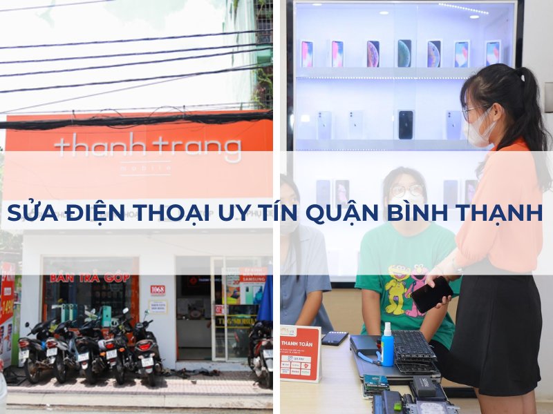 sửa chữa điện thoại q Bình Thạnh giá tốt