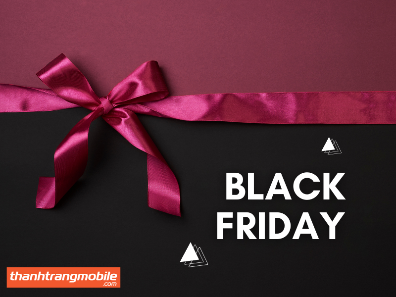 black-friday-la-ngay-gi-o-viet-nam-2 Black Friday Là Ngày Gì Ở Việt Nam? Mọi Điều Cần Biết Về Ngày Thứ Sáu Đen Tối