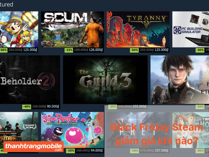 cach-san-steam-black-friday-2024-11 Sale Black Friday 2024 - Giảm Đến 40% Cho Tất Cả Các Dịch Vụ