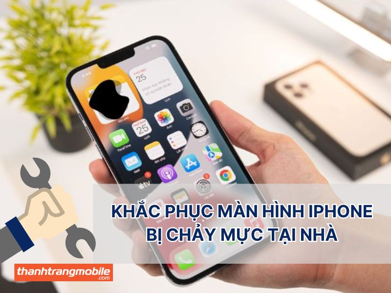 Cách xử lý màn hình iPhone bị chảy mực