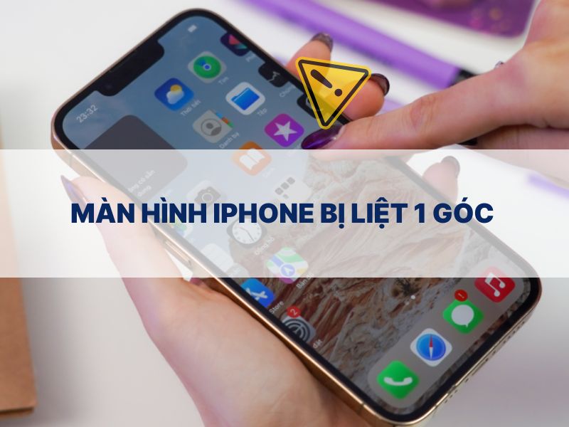 Cách khắc phục màn hình iPhone bị liệt một góc