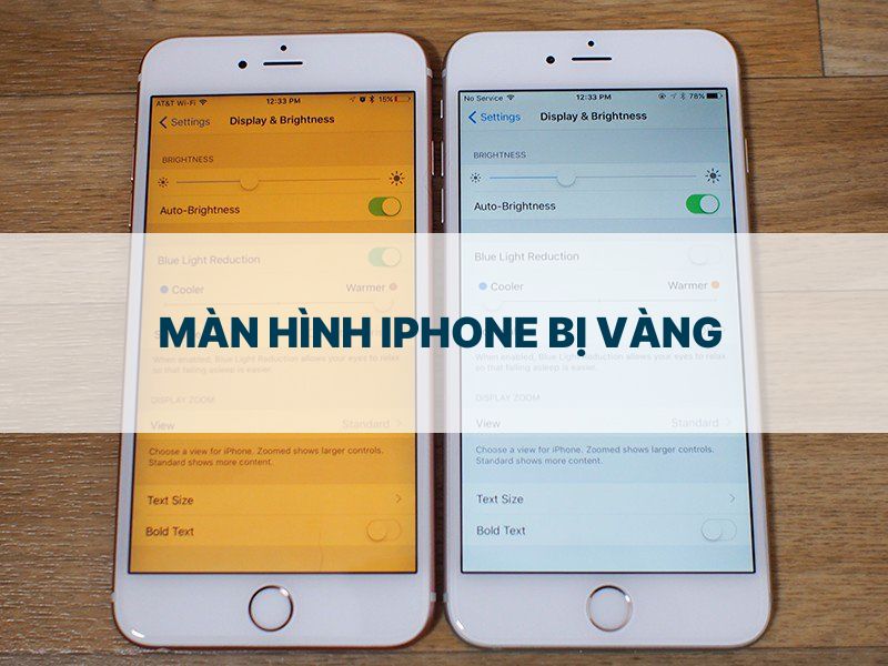 Nguyên nhân và cách khắc phục màn hình iphone bị vàng