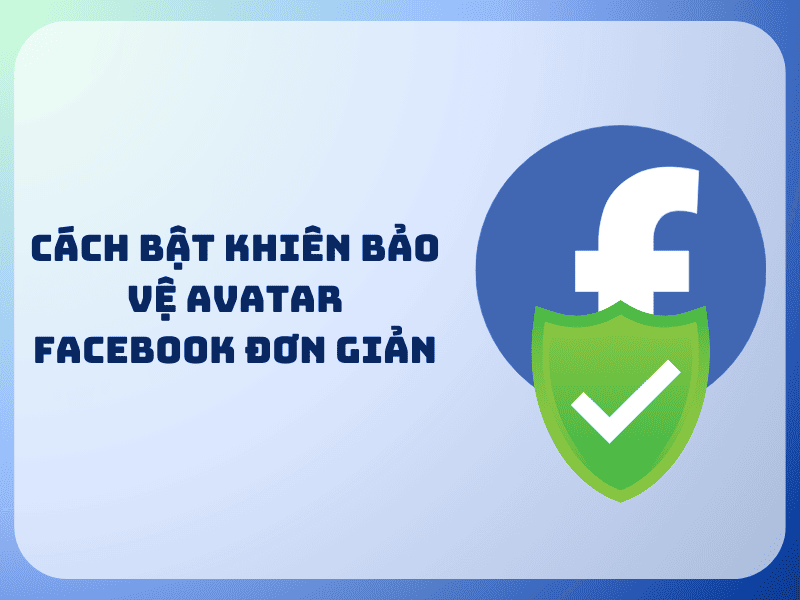 bật khiên bảo vệ Facebook