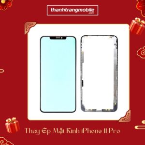 Thay ép mặt kính iPhone 11 Pro