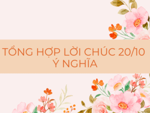 [TỔNG HỢP] 99+ Lời Cảm Ơn Ngày 20 Tháng 10​ Ý Nghĩa, Ngắn Gọn Năm 2024