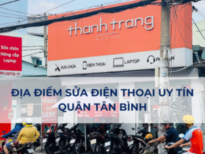 Sửa Điện Thoại Quận Tân Bình Uy Tín, Bảo Hành Dài
