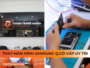 thay màn hình samsung galaxy quận gò vấp