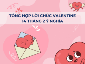 lời chúc ngày lễ tình nhân cho người yêu