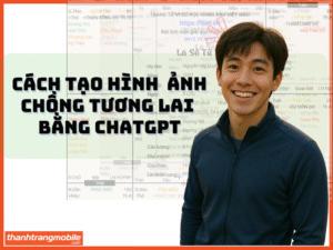 Cách tạo ảnh chồng tương lai bằng chat gpt
