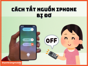 Cách tắt nguồn iphone bị đơ