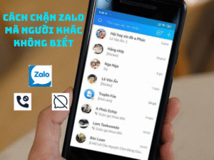 ảnh cách chặn zalo mà người khác không biết