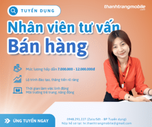 Tuyển Dụng Nhân Viên Bán Hàng – Thu Nhập Lên Đến 12 Triệu