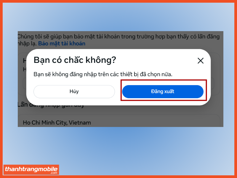 Bước 7: Xác nhận đăng xuất
