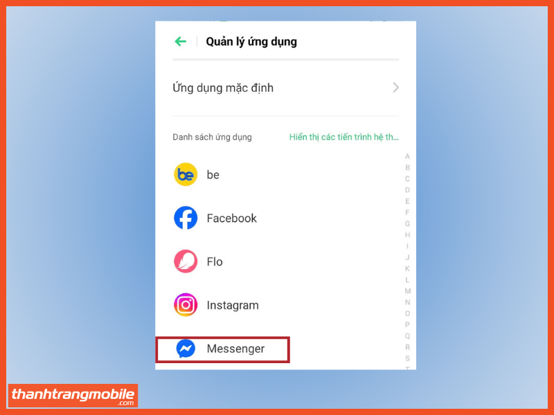 Bước 1: Vào ứng dụng Messenger trong Cài đặt