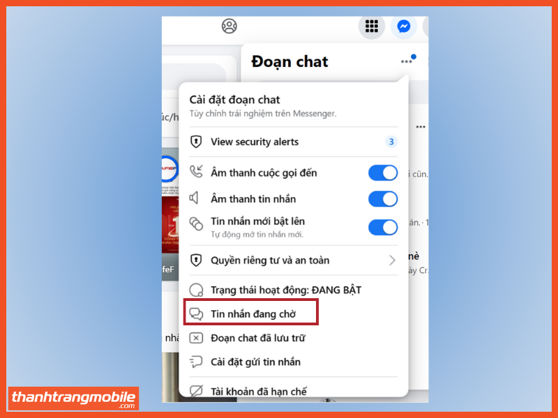 Bước 3: Xem Tin nhắn đang chờ