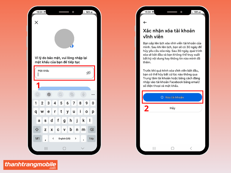 Nhập mật khẩu và xác nhận xóa tài khoản Facebook vĩnh viễn trên điện thoại.