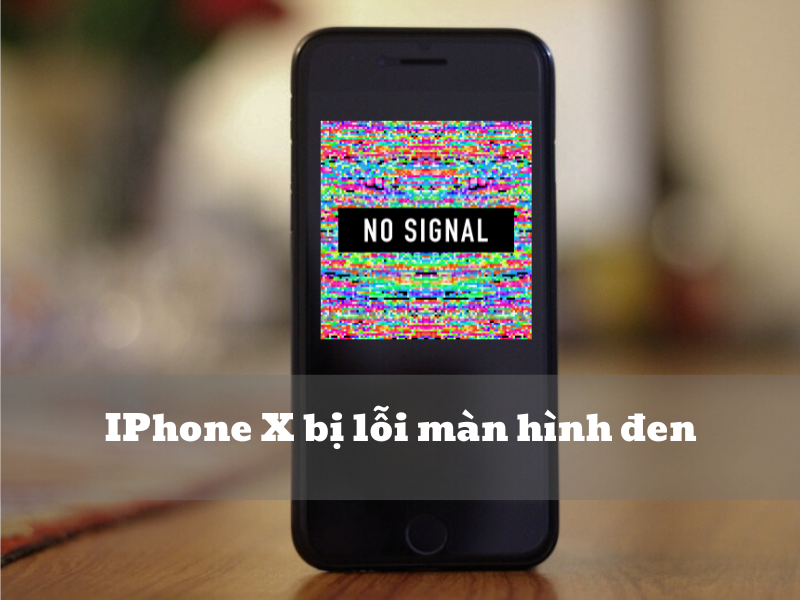 IPhone X bị lỗi màn hình đen