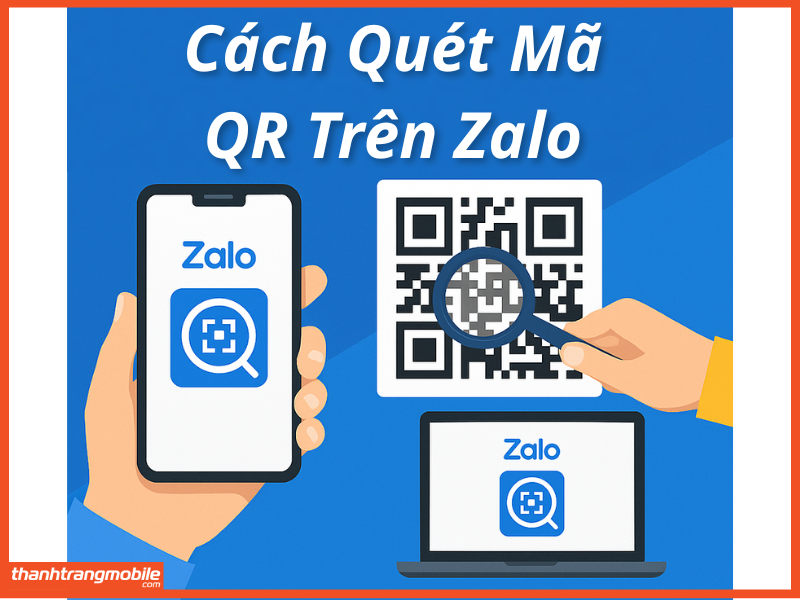 Cách Quét Mã QR Trên Zalo Đơn Giản, Nhanh Chóng