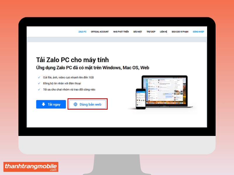 Tải và sử dụng phiên bản web của Zalo trên máy tính để theo dõi Zalo người khác.