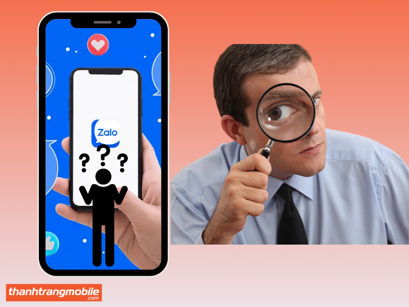 làm sao biết được ai đang theo dõi Zalo của bạn hay không