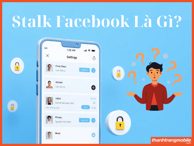 Stalk Facebook Là Gì?