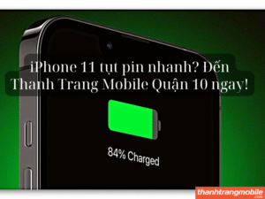 Thay pin iPhone 11 Quận 10 uy tín, chính hãng