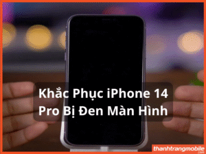 iPhone 14 pro bị đen màn hình